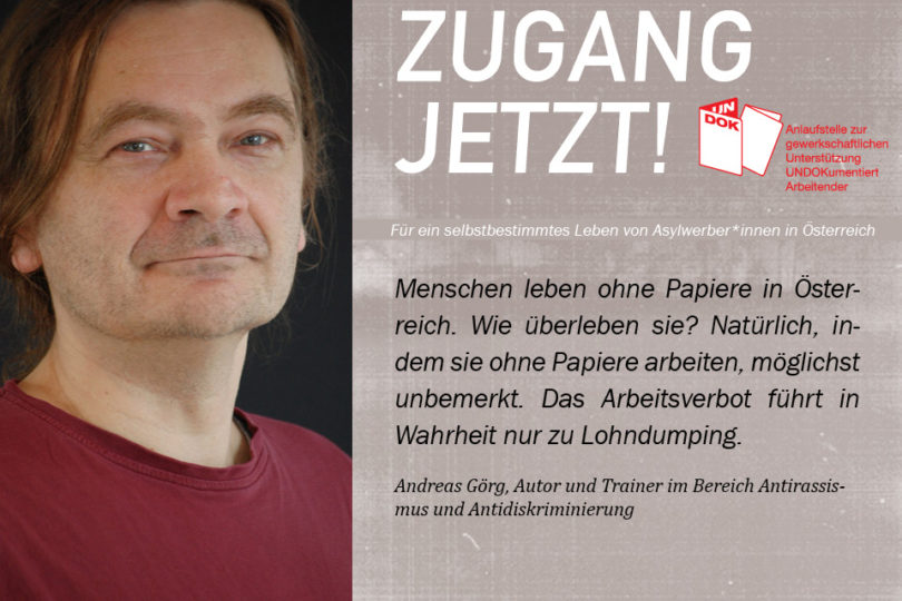 UNDOK-Kampagne ZUGANG JETZT! Andreas Görg, Autor und Trainer im Bereich Antirassismus und Antidiskriminierung