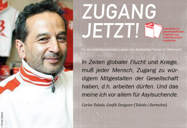 UNDOK-Kampagne ZUGANG JETZT! Carlos Toledo, Grafik Designer (Toledo i Dertschei)