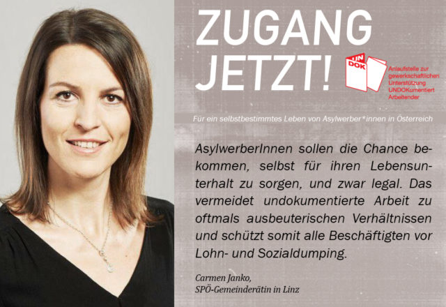 UNDOK-Kampagne ZUGANG JETZT! Carmen Janko, SPÖ-Gemeinderätin in Linz