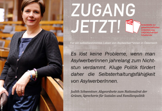 UNDOK-Kampagne ZUGANG JETZT! Judith Schwentner, Abgeordnete zum Nationalrat der Grünen, Sprecherin für Soziales und Familienpolitik